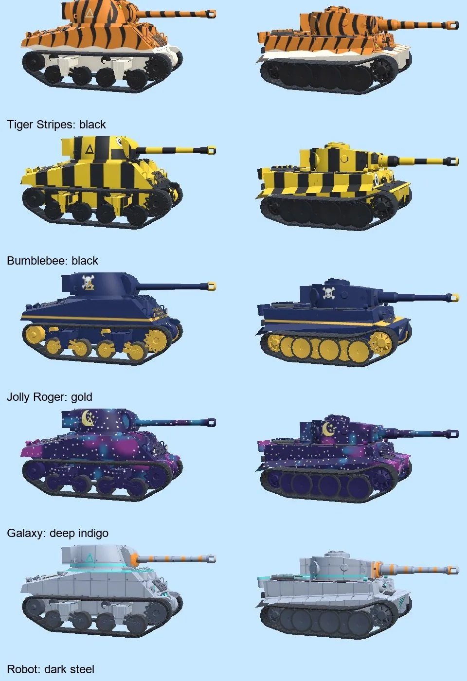 Five skins on both tank types with their new wheels, Tiger Stripes and Bumblebee in black, Jolly Roger in gold, Galaxy in deep indigo and Robot in dark steel